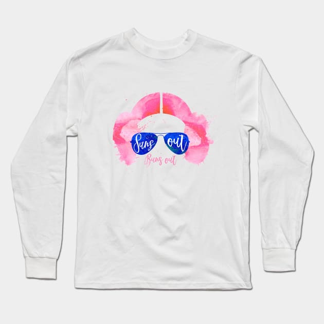 Suns Out, Buns Out Long Sleeve T-Shirt by AngelicaRaquid